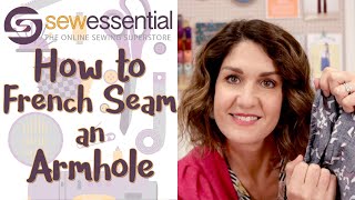 How to French Seam an Armhole [upl. by Huckaby90]