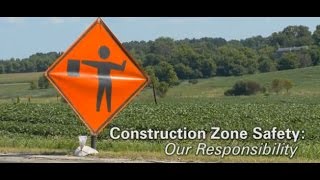 Construction Zone Safety Our Responsibility [upl. by Darmit50]