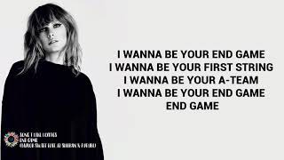 Lyrics Taylor Swift  End Game feat Ed Sheeran amp Future [upl. by Coe943]