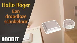 Hallo Roger  Een draadloze schakelaar [upl. by Most]