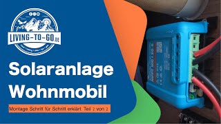 Solaranlage für Wohnmobil und Kastenwagen  Montage Schritt für Schritt erklärt Teil 2 von 2 [upl. by Nagap]