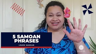 LEARN SAMOAN 5 SAMOAN PHRASES EVERYONE SHOULD KNOW [upl. by Ecienal871]