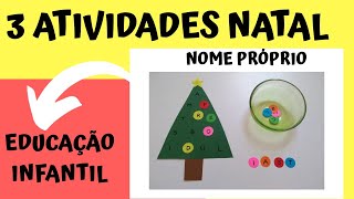 3 atividades de NATAL com nome próprio Educação infantil [upl. by Loren950]