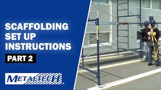 METALTECH Exterior Scaffolding Set Up Instructions  Part 2 [upl. by Bunnie]