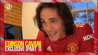 Edinson Cavani Exclusive Interview  Part One  Manchester United  Herrera Forlan No7 Shirt [upl. by Ottillia]