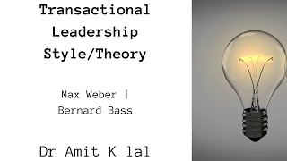 Transactional Leadership StyleTheory  Max Weber  Bernard Bass [upl. by Madaras200]