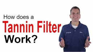 How a Tannin Filter Works [upl. by Haldane]