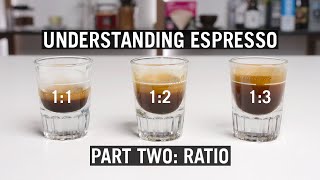 Understanding Espresso  Ratio Episode 2 [upl. by Lahcear999]