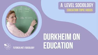 Durkheim on Education  A Level Sociology  Education [upl. by Tail]