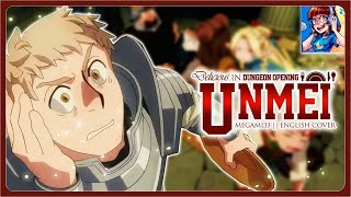 Unmei  DELICIOUS IN DUNGEON OP 2 FULL ENGLISH COVER [upl. by Nari]