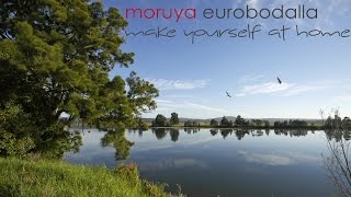 Moruya  Make yourself at home [upl. by Ennalorac]