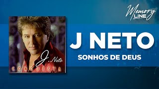 J Neto  Sonhos de Deus Áudio Oficial [upl. by Francesco257]