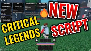 WORKING CRITICAL LEGENDS NEW SCRIPT IN ROBLOX [upl. by Ewnihc]