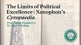 Xenophons Cyropaedia  Janet Dougherty [upl. by Maice]