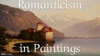 Romanticism Explained through Paintings [upl. by Egreog]