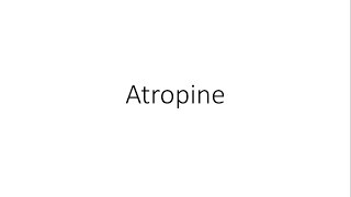 Atropine  Pharmacology [upl. by Gnouhc48]