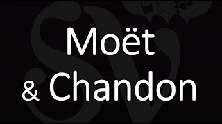 How to Pronounce Moët amp Chandon French Wine Pronunciation [upl. by Nellir]