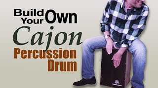 Cajon Drum Build Your Own Step By Step [upl. by Festa]