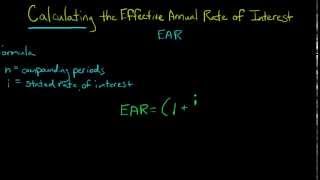 How to Calculate the Effective Annual Rate of Interest EAR [upl. by Favrot]