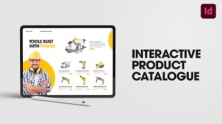 Learn how to create an interactive product catalogue in Adobe InDesign [upl. by Relyhs863]