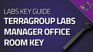 TerraGroup Labs Manager Office Room Key  Key Guide  Escape From Tarkov [upl. by Adalie]