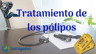 Tratamiento de los pólipos [upl. by Lontson711]