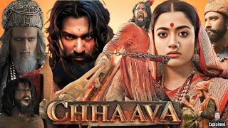 Chhaava Full Movie Hindi  Vicky Kaushal  Rashmika Mandanna  Akshaye Khanna  HD Facts and Review [upl. by Eitsyrhc]