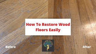 How To Restore Wood Floors Easily [upl. by Aubrette]