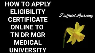 How to apply eligibility certificate online to MGR medical university Tamil nadu [upl. by Ahseyn]