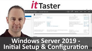 Microsoft Windows Server 2019  Initial Setup amp Configuration [upl. by Battiste]