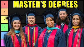 Masters Degree Tier List 2024 Masters Degrees RANKED [upl. by Ainolloppa]