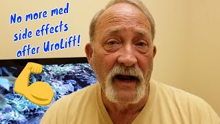 Got rid of Flomax medication side effects with UroLift [upl. by Chafee577]