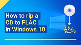 How to rip a CD to FLAC in Windows 10 without extra software [upl. by Jesus683]