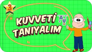 3 Sınıf Fen Kuvveti Tanıyalım 2022 [upl. by Pelage]