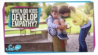 When Do Kids Develop Empathy [upl. by Larina824]