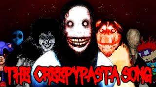 THE CREEPYPASTA SONG The Scariest Song In Decades Original Song [upl. by Nirrol]