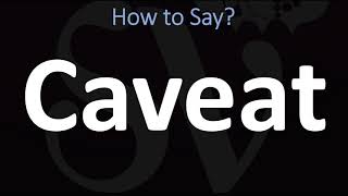 How to Pronounce Caveat CORRECTLY [upl. by Ricky430]