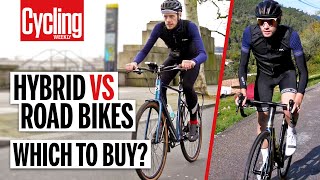 Hybrid Vs Road Bike 5 Key Differences You Need To Know  Cycling Weekly [upl. by Spiegel]