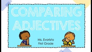 Classroom Lesson Comparing Adjectives er amp est [upl. by Eineg]