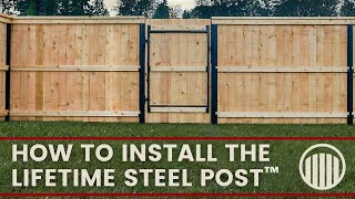 Lifetime Steel Post® Installation [upl. by Lleryt]