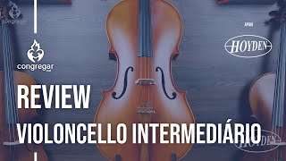 Review  Violoncello Intermediário  Hoyden [upl. by Iderf]