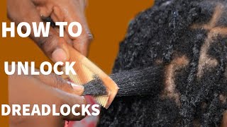 Very Detailed  How To REMOVE Dreads Without Cutting The Hair  Beginners [upl. by Supmart]