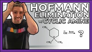 Hofmann Elimination with a Cyclic Amine [upl. by Meakem]