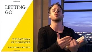 Letting Go How To Raise Your Frequency And Increase Your Vibration David Hawkins Book Review [upl. by Ylera]