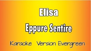 Elisa  Eppure Sentire versione Karaoke Academy Italia [upl. by Amadeus952]