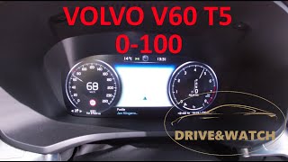 Volvo V60 T5 Acceleration 0100 Polestar Engineerd [upl. by Eelime]