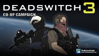 Deadswitch 3 Online Coop  Coop Campaign  Operations  Standard  Veteran  All Missions [upl. by Asquith]