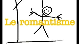 Le romantisme [upl. by Lindley]