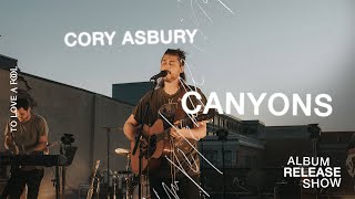 Canyons Live  Cory Asbury  To Love A Fool [upl. by Anstice]