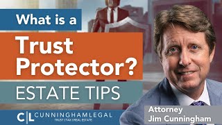 What is a Trust Protector and Do I NEED One Estate Planning Tips [upl. by Emlen870]